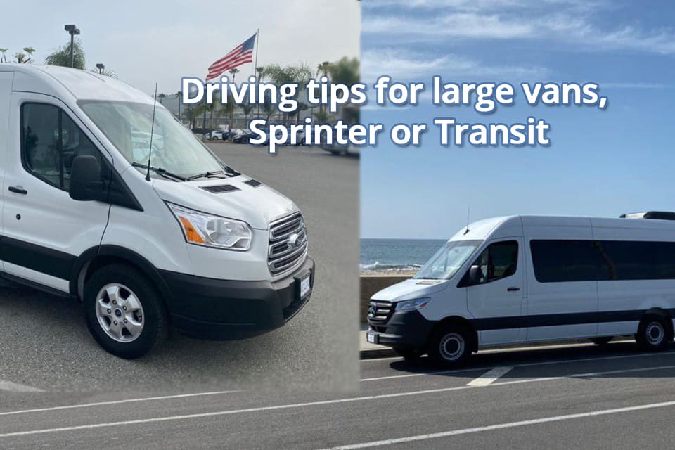 Tips on driving a large Sprinter van, a large Transit van, crew or  passenger minibus | Sprinter Van Rentals USA